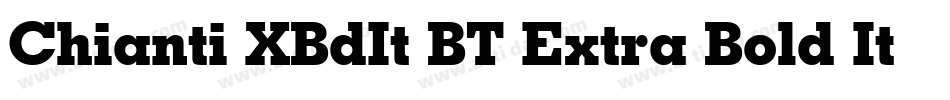 Chianti XBdIt BT Extra Bold Italic字体转换